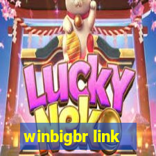 winbigbr link